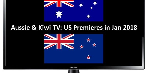 Jan 2018 AU NZ TV premieres